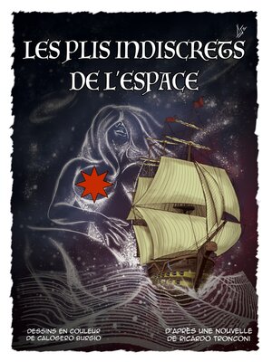 cover image of Les plis indiscrets de l'espace--bande dessinée en couleur